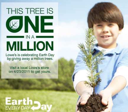 lowes printable coupons 2011. Lowes – FREE tree for Earth