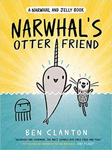 Narwhals Otter Friend A Narwhal and Jelly Book 4